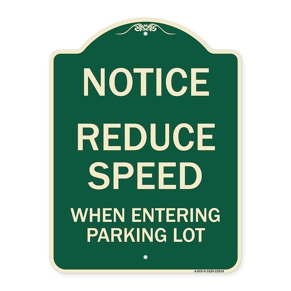 Signmission Reduce Speed When Entering Parking Lot Heavy-Gauge Aluminum Sign, 24" x 18", G-1824-23534 A-DES-G-1824-23534 - main